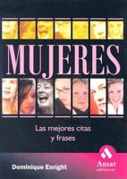 Mujeres / The Wicked Wit of Women