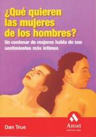 Que Quieren Las Mujeres De Los Hombres? / What Do Women Want from Men?