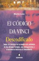 El Codigo Da Vinci Descodificado/ Da Vinci Code Decoded: The Truth Behind The New York Times #1 Bestseller