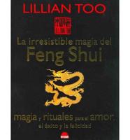 La Irresistible Magia Del Feng Shui
