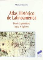 Atlas Historico De Latinoamerica