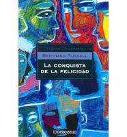 La Conquista De La Felicidad / The Conquest of Happiness