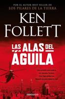 Las Alas Del Águila: Una Prisión Aterradora, Un Rescate Heróico, Una Fuga Peligr Osa. Basado En Una Historia Real / On Wings of Eagles