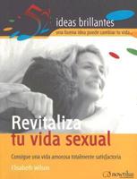 Revitaliza Tu Vida Sexual / Re-energize Your Sex Life