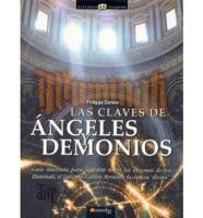 Las Claves De Angeles Y Demonios / The Keys to Angels and Demons