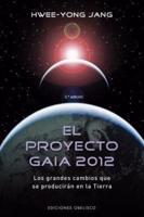 El Proyecto Gaia 2012