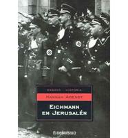 Eichmann En Jerusalen / Eichmann in Jerusalem