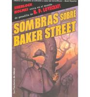 Sombras sobre Baker Street/ Shadows Over Baker Street