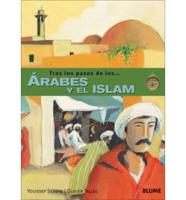 Seddik, Y: Tras los pasos de los-- árabes y el islam