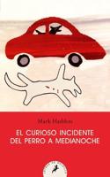 El Curioso Incidente Del Perro a Medianoche/ The Curious Incident of the Dog in the Night-Time