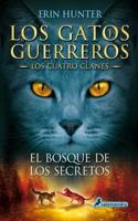 El Bosque De Los Secretos / Forest of Secrets. LOS CUATRO CLANES