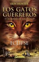 Eclipse (Spanish Edition). EL PODER DE LOS TRES