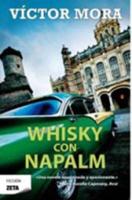 Whisky Con Napalm