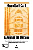 La Sombra Del Hegemon / Shadow of the Hegemon