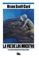 La Voz De Los Muertos / Speaker of the Dead