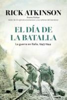 El Dia De La Batalla (Trilogia De La Liberacion II)