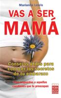 Vas a Ser Mamá