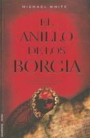 El Anillo De Los Borgia