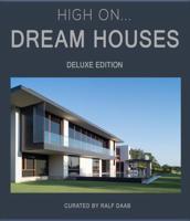 High On...dream Houses