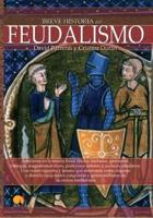 Breve Historia Del Feudalismo