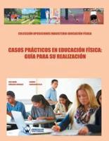 Casos Prácticos En Educación Física