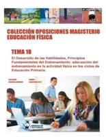 Colección Oposiciones Magisterio Educación Física. Tema 18