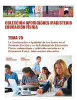 Colección Oposiciones Magisterio Educación Física. Tema 25