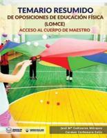 Temario Resumido De Oposiciones De Educación Física (Lomce)