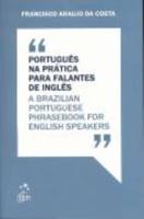 Portugues Na Pratica Para Falantes De Ingles