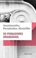 Os Pensadores Originários (edição de bolso)