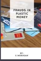 Frauds in Plastic Money