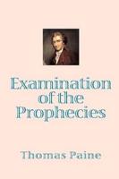 Examination of the Prophecies