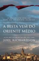 A Besta Vem Do Oriente Médio