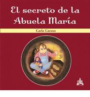 El Secreto De LA Abuela Maria