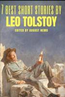 7 Best Short Stories by Leo Tolstoy