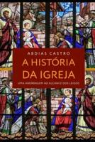 A História Da Igreja