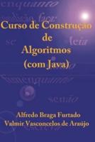 Curso De Construção De Algoritmos (Com Java)