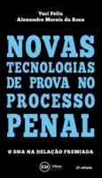 Novas Tecnologias De Prova No Processo Penal