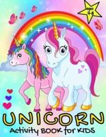 UNICORN Activity Book for Kids Ages 4-8