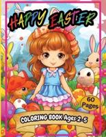 Happy Easter Coloring Book Ages 2-5