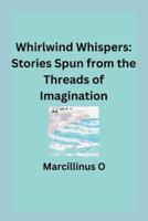 Whirlwind Whispers