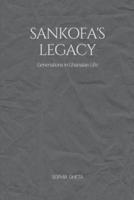 Sankofa's Legacy
