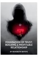 Foundation of Trust