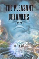 The Pleasant Dreamers