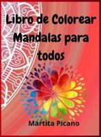 Libro De Colorear Mandalas Para Todos