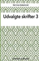 Udvalgte skrifter, Bind 3