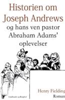 Historien om Joseph Andrews og hans ven pastor Abraham Adams  oplevelser
