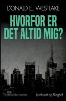 Hvorfor er det altid mig?