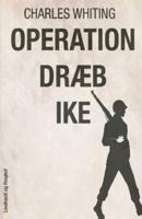 Operation dræb Ike