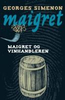 Maigret og vinhandleren